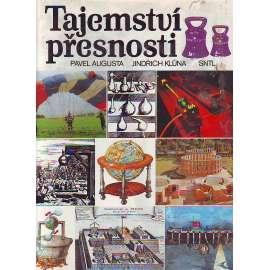 Tajemství přesnosti (měření, mj. Svět atomů, Barometr klesá..., Kámen mudrců, Cesta časem; Pascal, Watt, Newton, Ampére, Celsius, A. G. Bell)